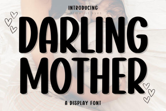 Darling Mother: A Whimsical Display Font for Boutique Branding