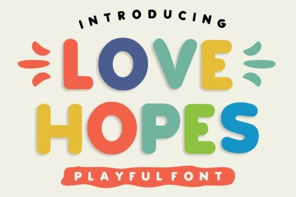Love Hopes Font: A Playful Display Typeface for Creative Makers