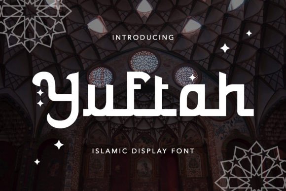 Yuftah Font: A Display Typeface That Elevates Islamic-Themed Branding